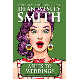 PREORDER - Ashes to Weddings