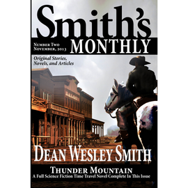 Smith's Monthly: Issue #02 by Dean Wesley Smith