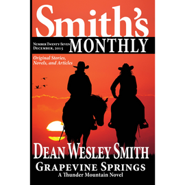Smith's Monthly: Issue #27 by Dean Wesley Smith