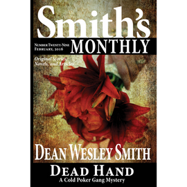 Smith's Monthly: Issue #29 by Dean Wesley Smith