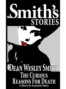 The Curious Reasons for Death: A Mary Jo Assassin Story